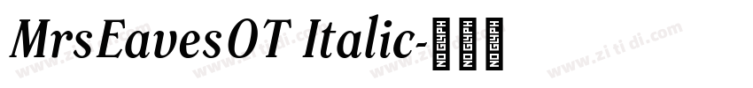 MrsEavesOT Italic字体转换